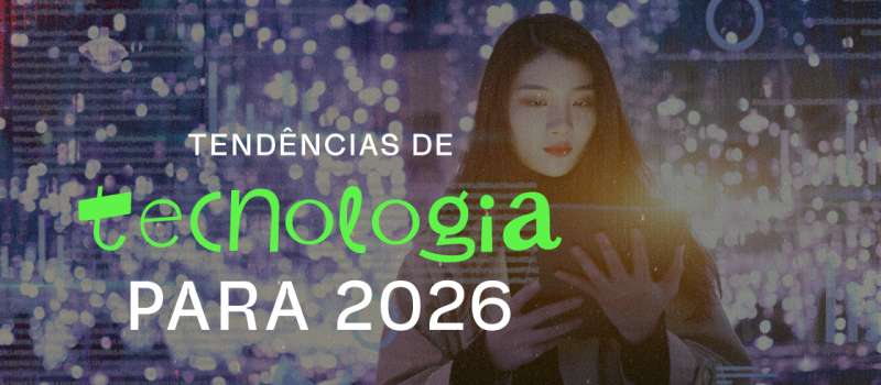 Tendências do mercado de tecnologia para 2026: transforme investimento em resultados